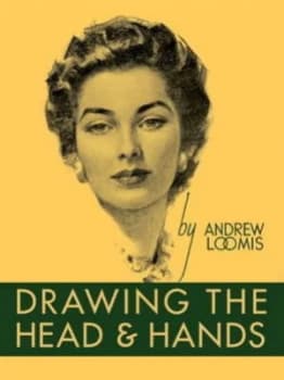 Drawing the Head and Hands by Andrew Loomis Hardback