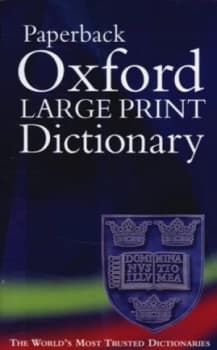 Paperback Oxford Large Print Dictionary by Julia Elliott Paperback