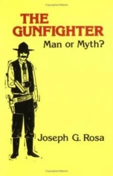 The Gunfighter by Joseph G. Rosa Paperback