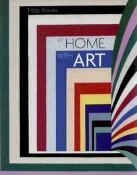 At Home with Art by Tiddy Rowan Hardback