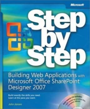 Building Web Applications with Microsoft Office Sharepoint Designer 2007 by John Jansen Book