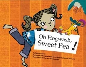 Oh Hogwash Sweet Pea by Ngareta Gabel Paperback