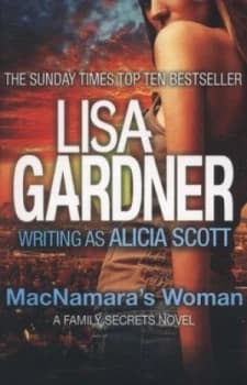 Macnamaras Woman by Lisa Gardner Writing As Alicia Scott Paperback