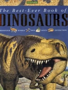 The Best-Ever Book of Dinosaurs by M. J Benton Hardback