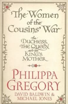 The Women of the Cousins War by Philippa Gregory Paperback