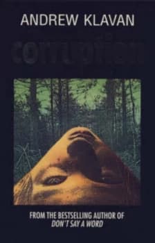 Corruption by Andrew Klavan Hardback