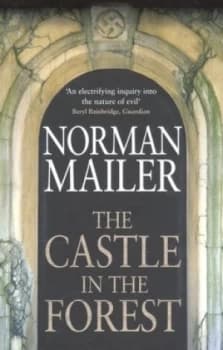 The Castle in the Forest by Norman Mailer Book