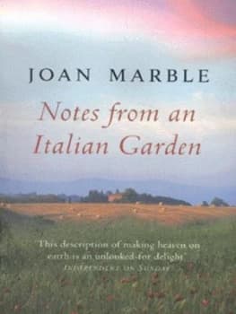 Notes from an Italian Garden by Joan Marble Paperback