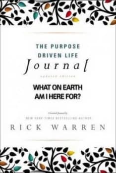 The Purpose Driven Life Journal by Rick Warren Hardback