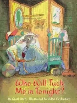 who will tuck me in tonight