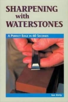 Sharpening with Waterstones by Ian Kirby Paperback