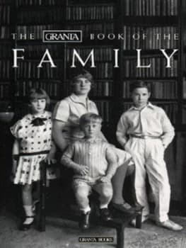 The Granta Book of the Family Paperback