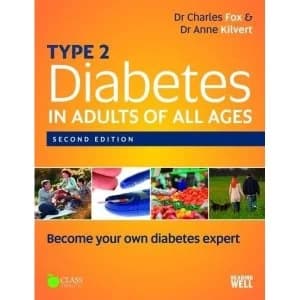 Type 2 Diabetes in Adults of All Ages: How to Become an Expert on Your Own Diabetes by Anne Kilvert, Charles Fox (Paperback,...