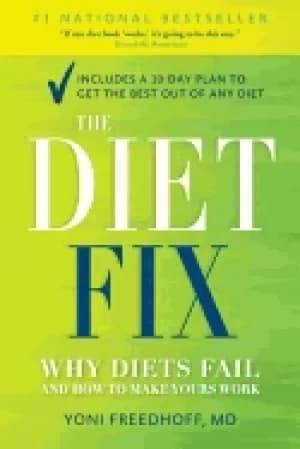 diet fix why diets fail and how to make yours work
