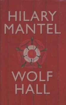 Wolf Hall by Hilary Mantel Hardback