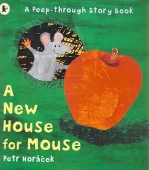 A New House for Mouse by Petr Horcek Paperback