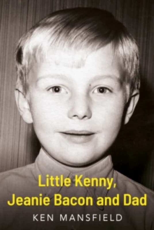 Little Kenny, Jeanie Bacon and Dad Paperback / softback