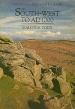 The South West to Ad 1000 by M Todd Paperback
