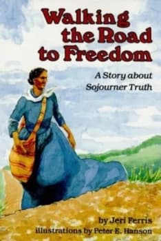 Walking the Road to Freedom by Jeri Ferris Book