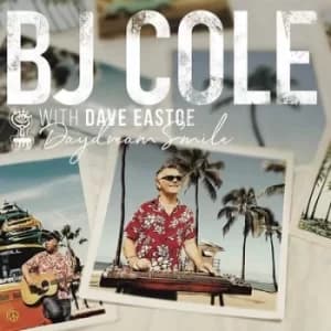 Daydream Suite by BJ Cole and Dave Eastoe CD Album
