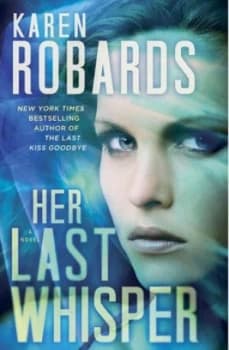 Her Last Whisper by Karen Robards Hardback