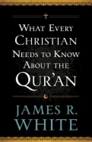 what every christian needs to know about the quran