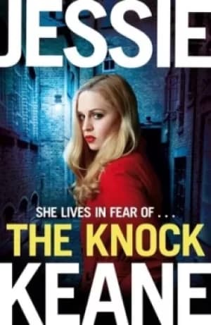 The knock by Jessie Keane