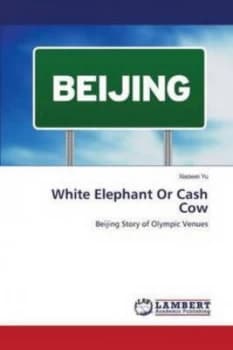 White Elephant or Cash Cow by Yu Xiaowei Paperback