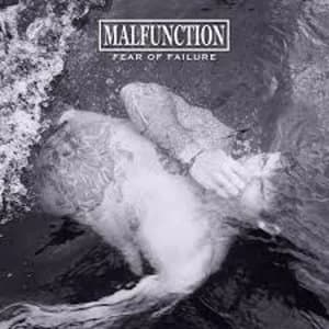 Malfunction - Fear Of Failure Vinyl