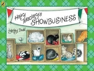 Hairy Maclarys Showbusiness by Lynley Dodd Paperback