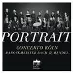 Concerto Koln: Portrait - Barockmeister Bach & Handel (Music CD)
