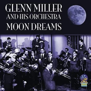 Glen Miller - MOON DREAMS CD