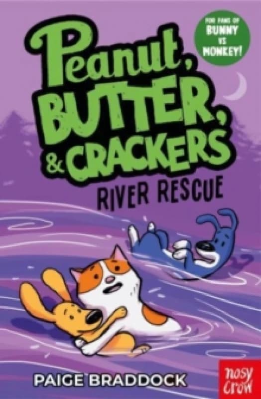River Rescue : A Peanut, Butter & Crackers Story Paperback / softback