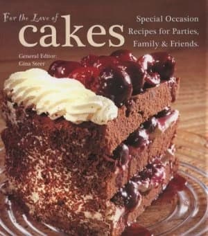 For the Love of Cakes by Gina Steer Hardback