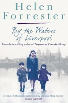 By the Waters of Liverpool Lime Street at Two by Helen Forrester Paperback