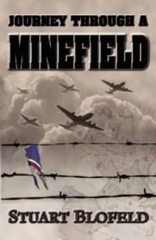 Journey through a Minefield by Stuart Blofeld Paperback