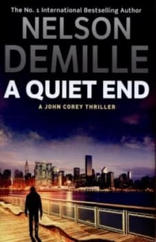 A Quiet End by Nelson Demille Hardback