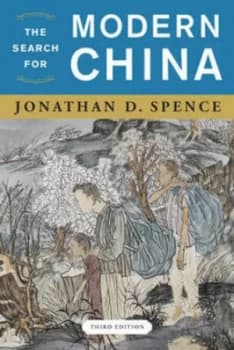 The Search for Modern China by Jonathan D Spence Paperback
