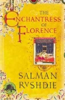 The Enchantress of Florence by Salman Rushdie Book