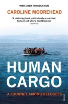 Human Cargo by Caroline Moorehead Paperback