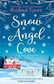 Snow angel cove by RaeAnne Thayne