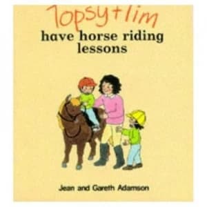 Topsy and Tim Have Horse-Riding Lessons by Gareth Adamson and Jean Adamson Paperback