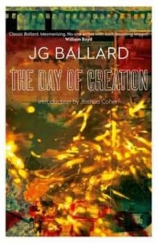The Day of Creation by J. G Ballard Paperback