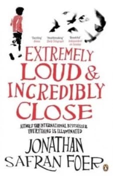 Extremely Loud and Incredibly Close by Jonathan Safran Foer Book