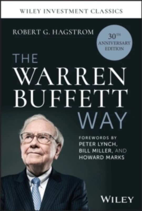 The Warren Buffett Way, 30th Anniversary Edition Hardback