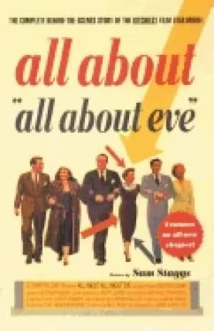 all about all about eve the complete behind the scenes story of the bitchie