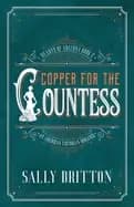 copper for the countess an american victorian romance