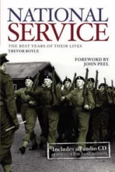 National Service by Trevor Royle Hardback