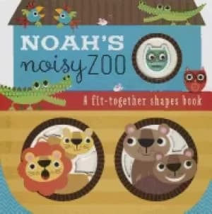 noahs noisy zoo a feel and fit shapes book