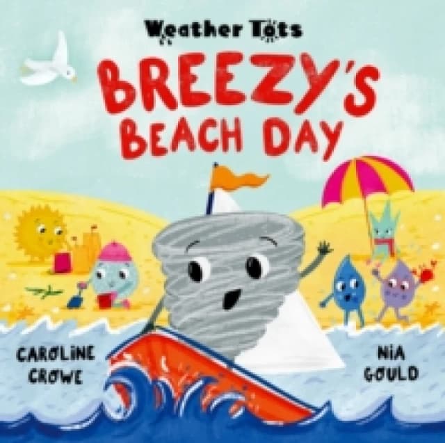 Weather Tots: Breezy's Beach Day Paperback / softback